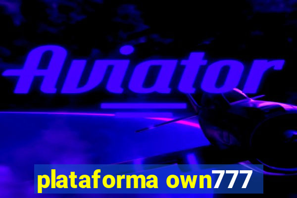 plataforma own777